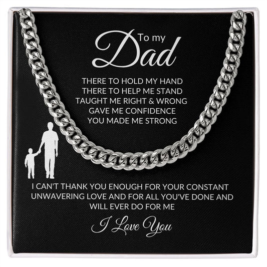 To my Dad - Thank you - Cuban Link Chain